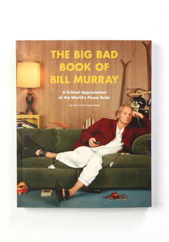 The Big Bad Book Of Bill Murray